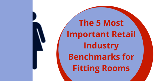 retail industry benchmarks for fitting rooms