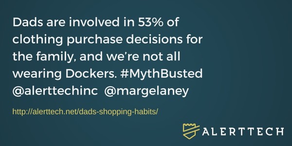 dads shopping habits - they spend more!