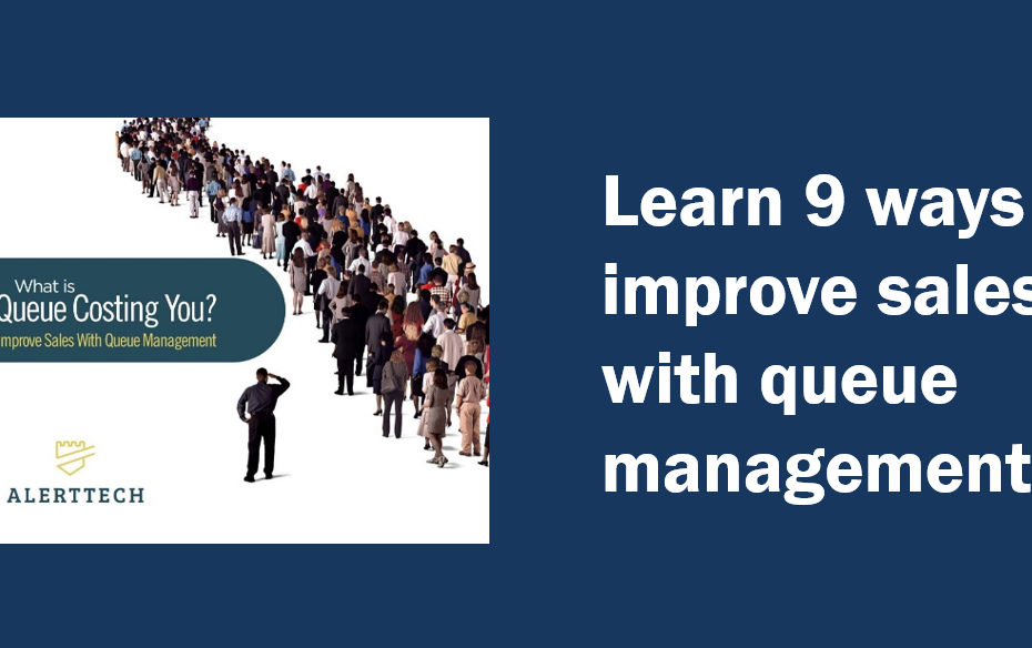 Learn to improve sales with queue management
