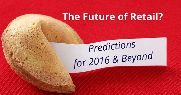 2016 retail trends & predictions